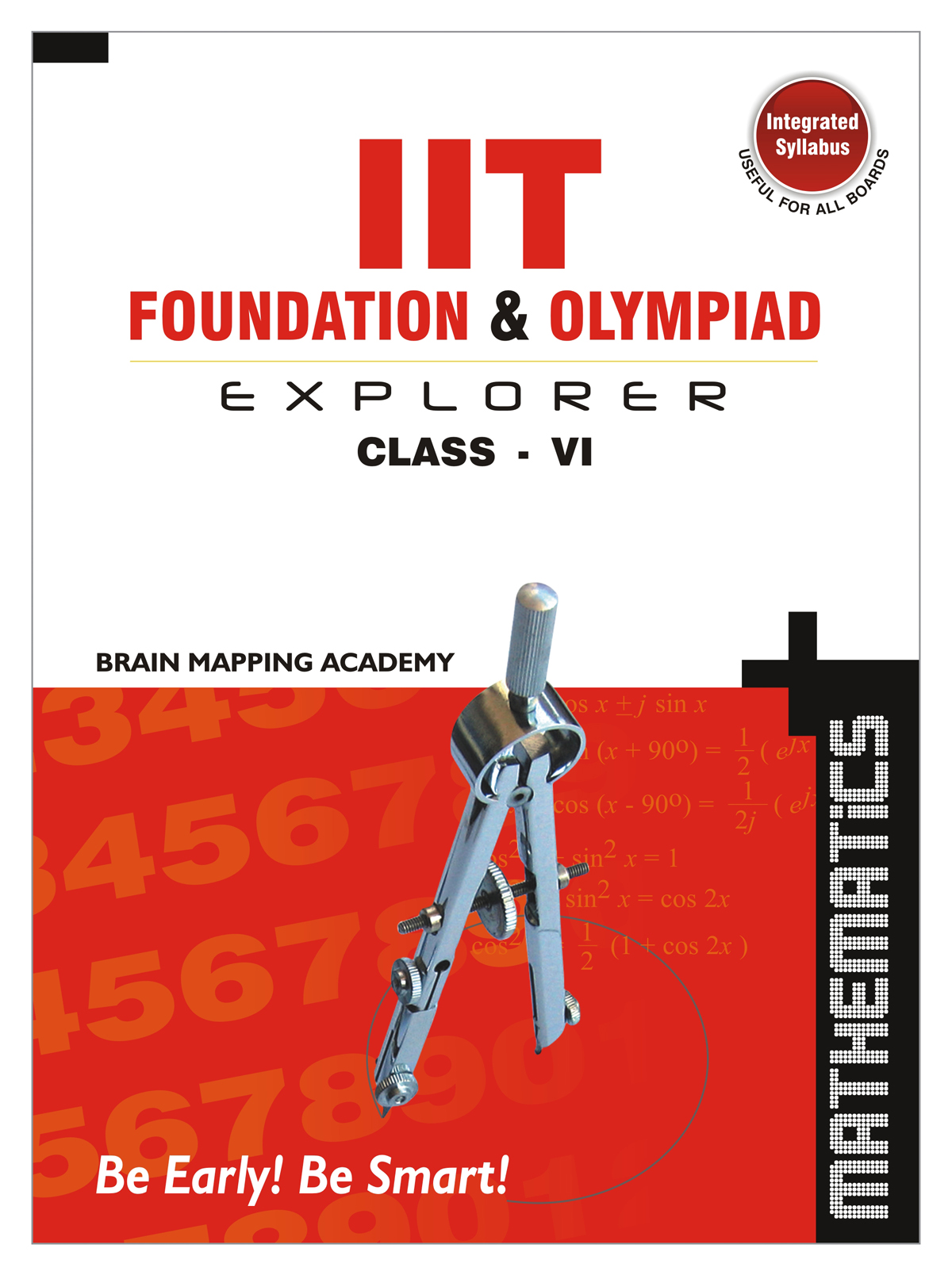 IIT Foundation & Olympiad Explorer Class 6 Maths (Text Book+