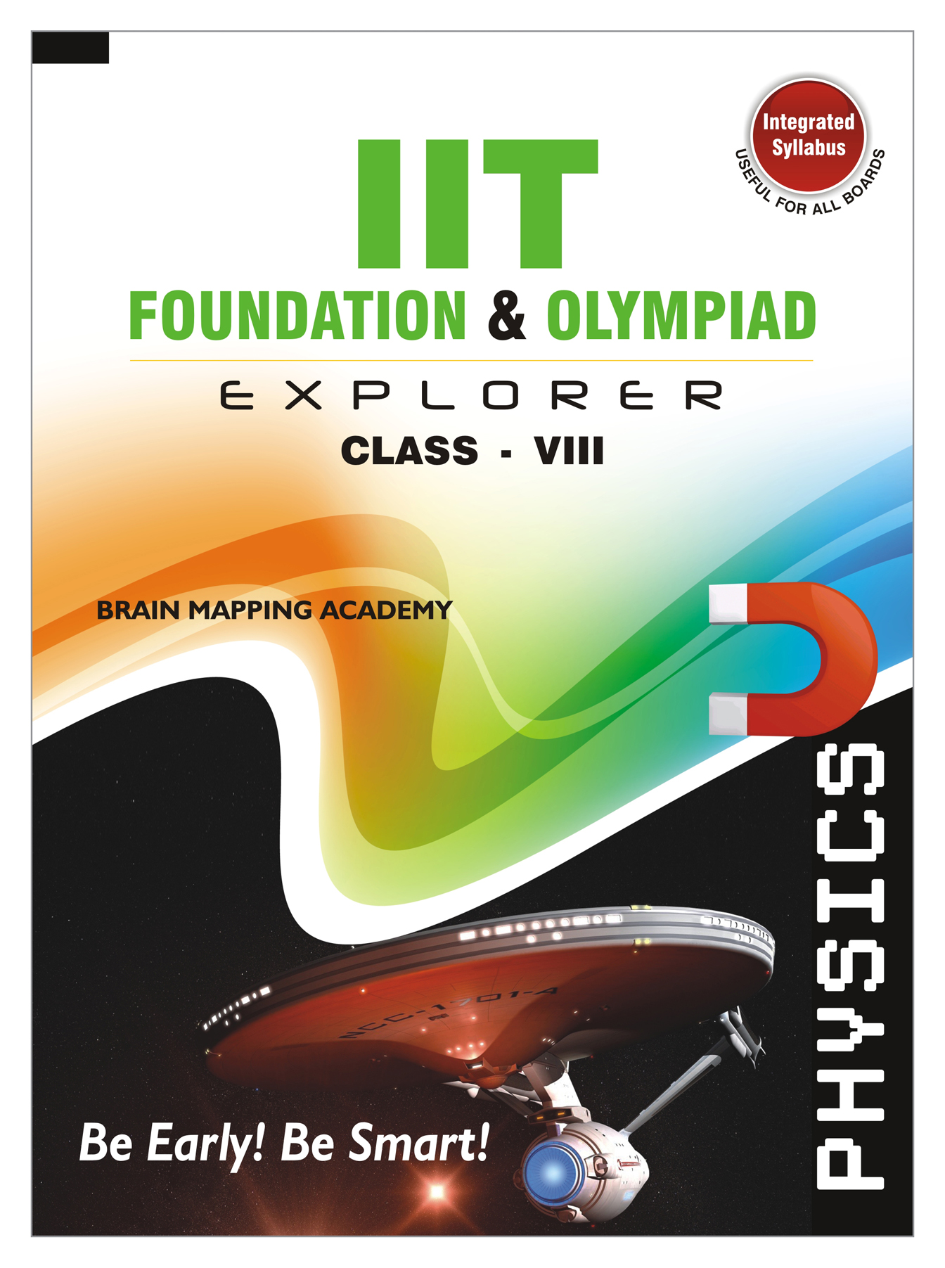 IIT Foundation & Olympiad Explorer Physics 8 (Text Book + Solutions