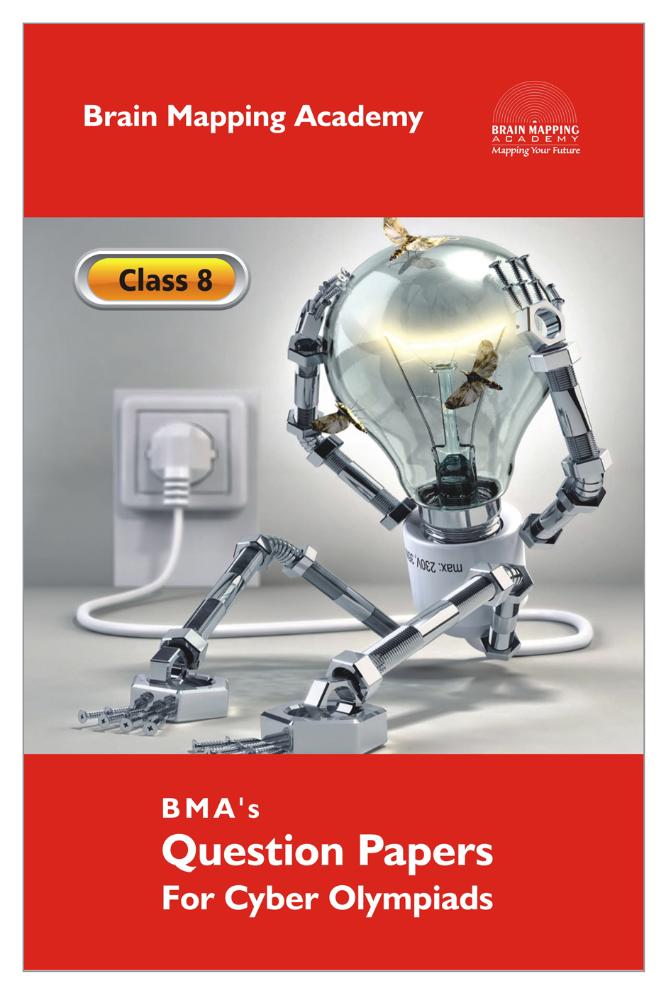BMA's Model Question Papers for Cyber Olympiads Class8 Brain